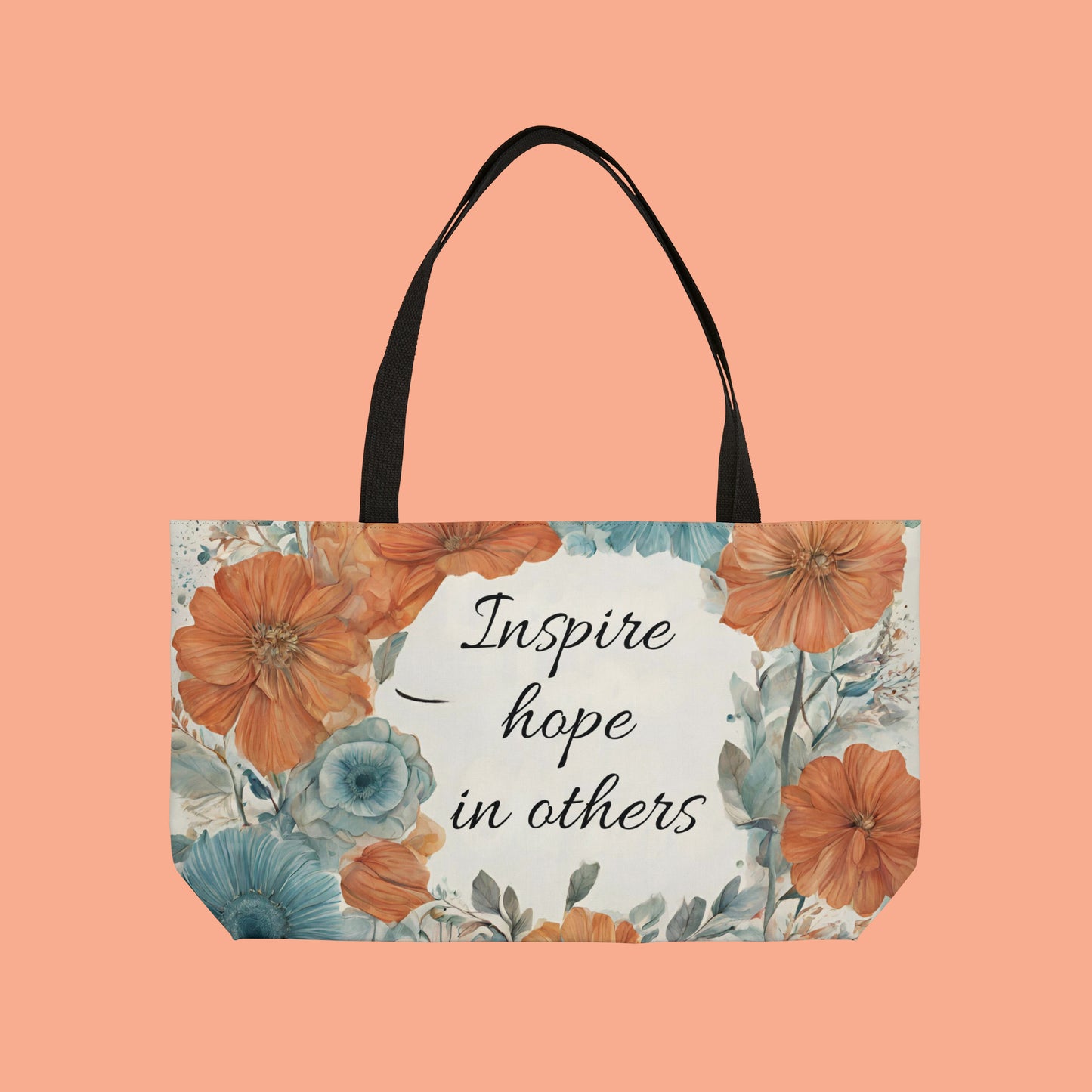 Floral Weekender Tote Bag - Inspire Hope in Others Design