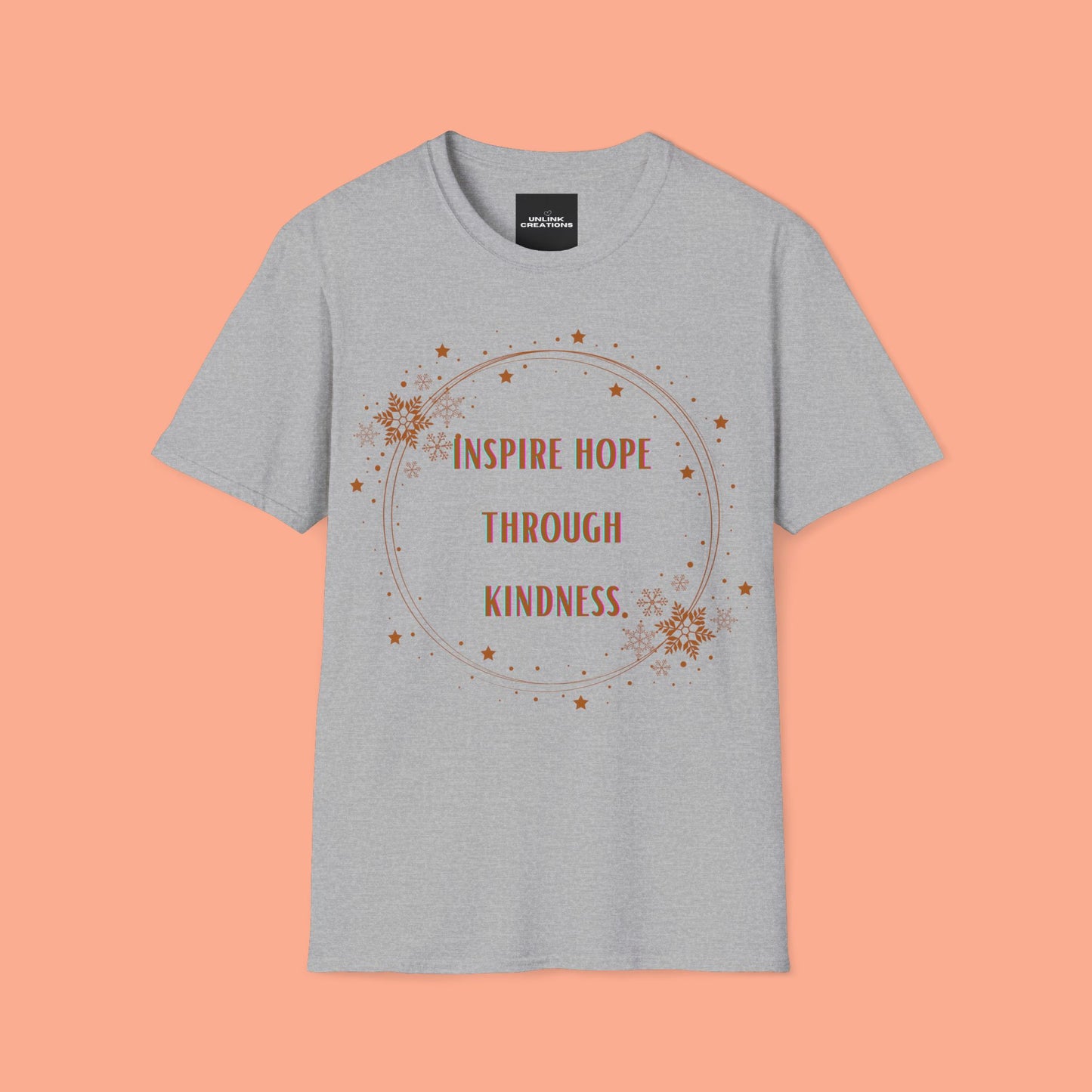 Inspirational Kindness Unisex T-Shirt