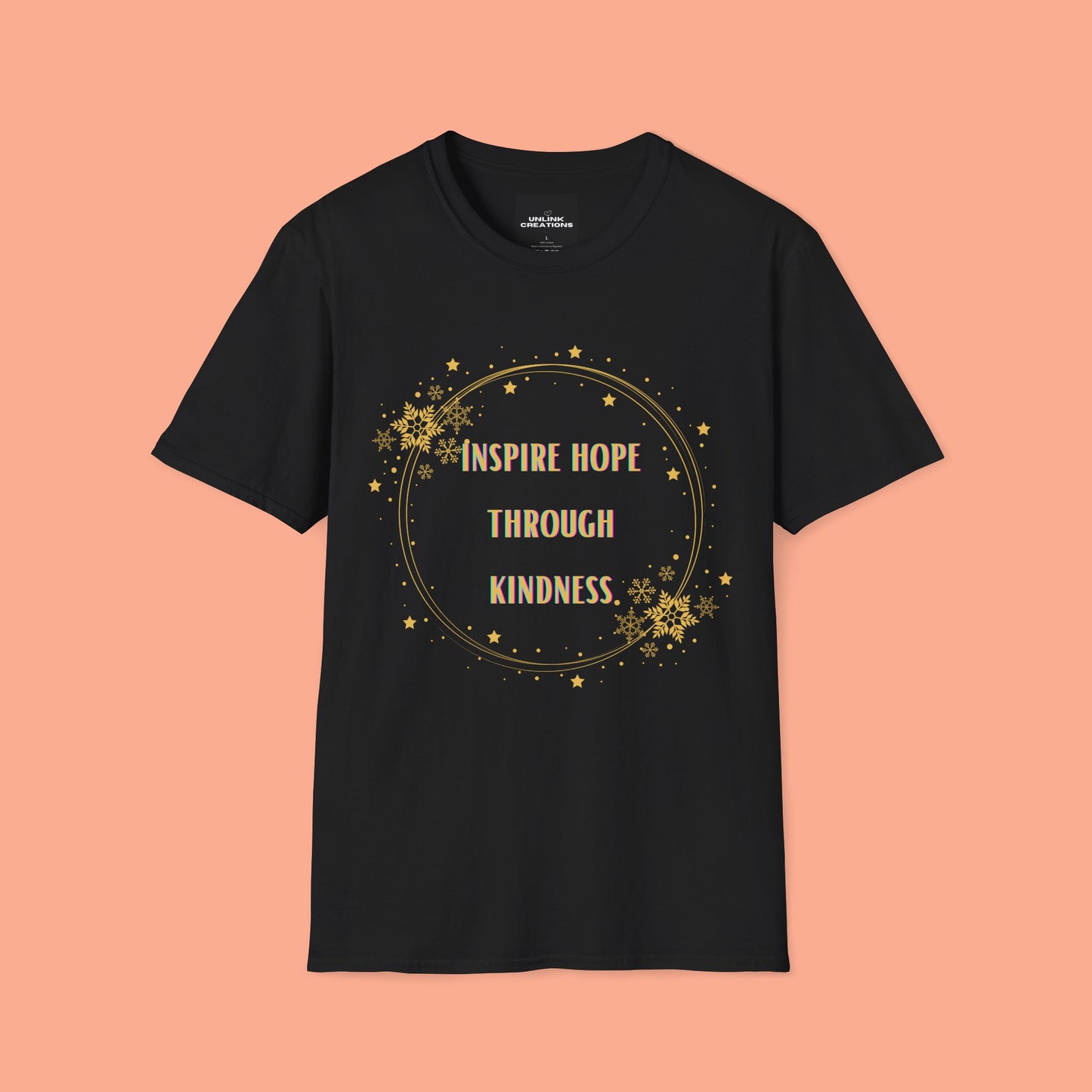 Inspirational Kindness Unisex T-Shirt