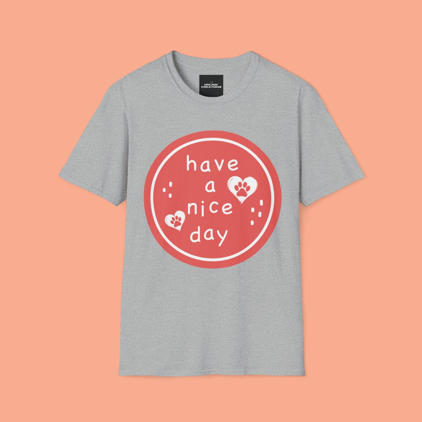 Wish everyone “have a nice day” with this furry friend inspired Unisex Softstyle T-Shirt.