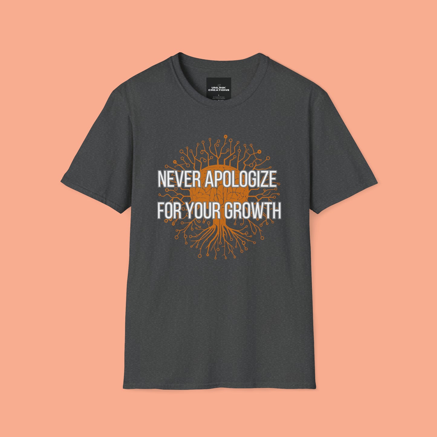 Pretty cool "NEVER APOLOGIZE FOR YOUR GROWTH” message are on this Unisex Softstyle T-Shirt design.