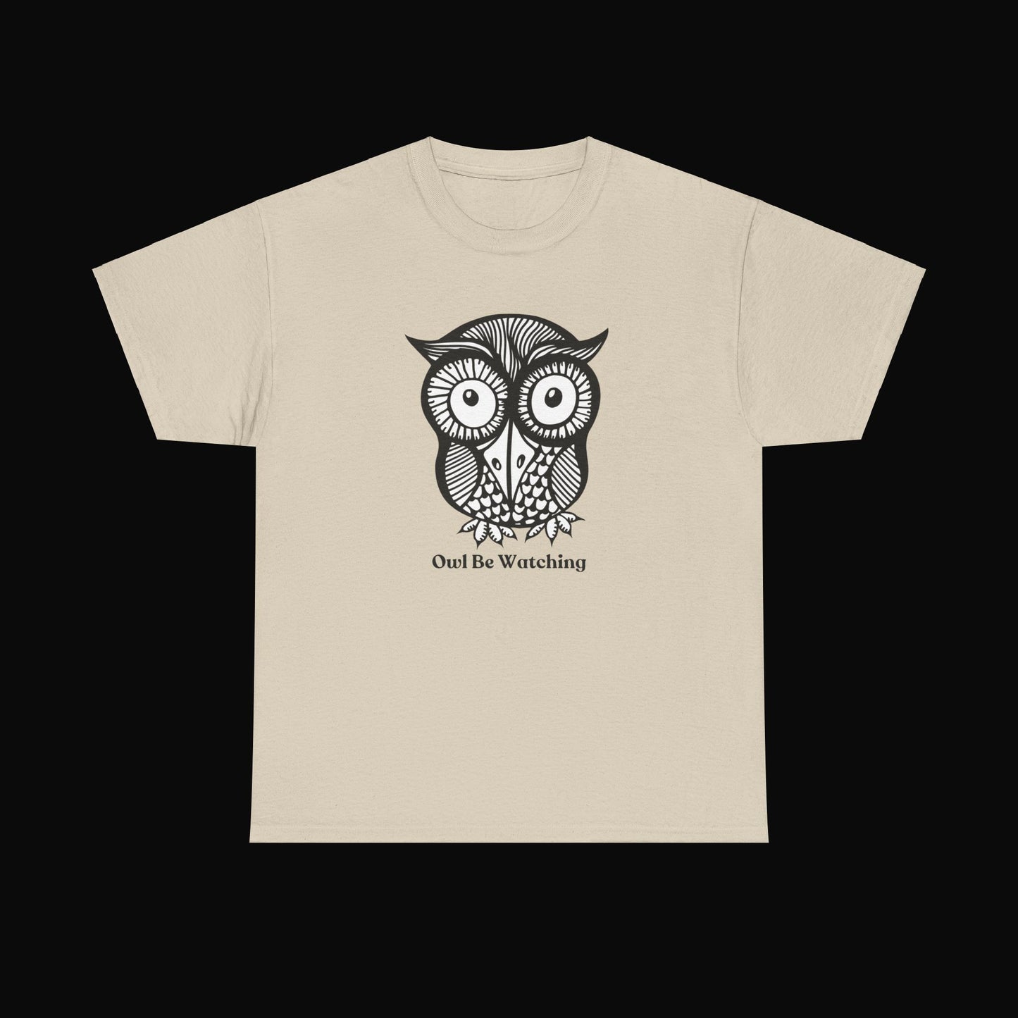 Owl Tee with Owl be watching caption