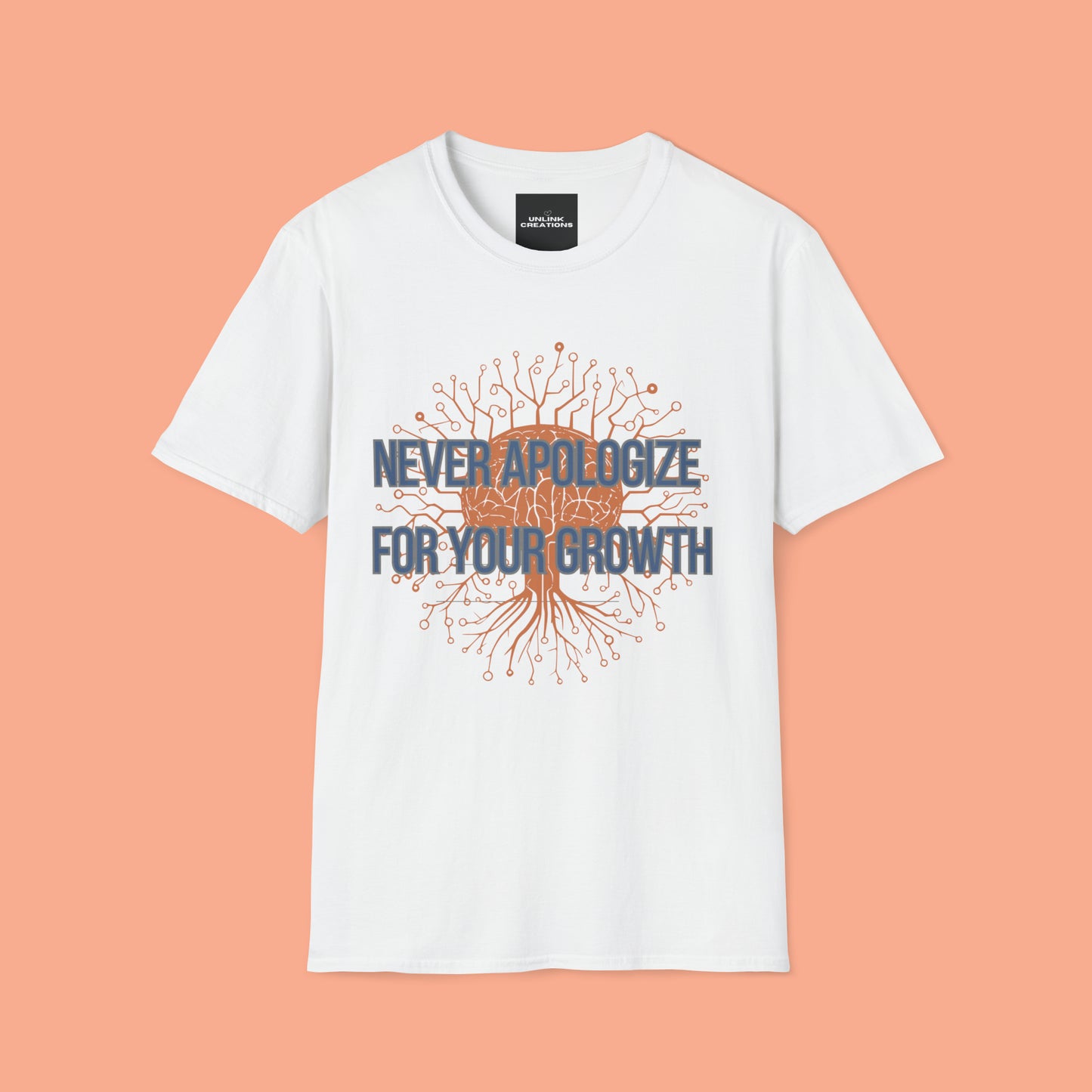 Pretty cool "NEVER APOLOGIZE FOR YOUR GROWTH” message are on this Unisex Softstyle T-Shirt design.