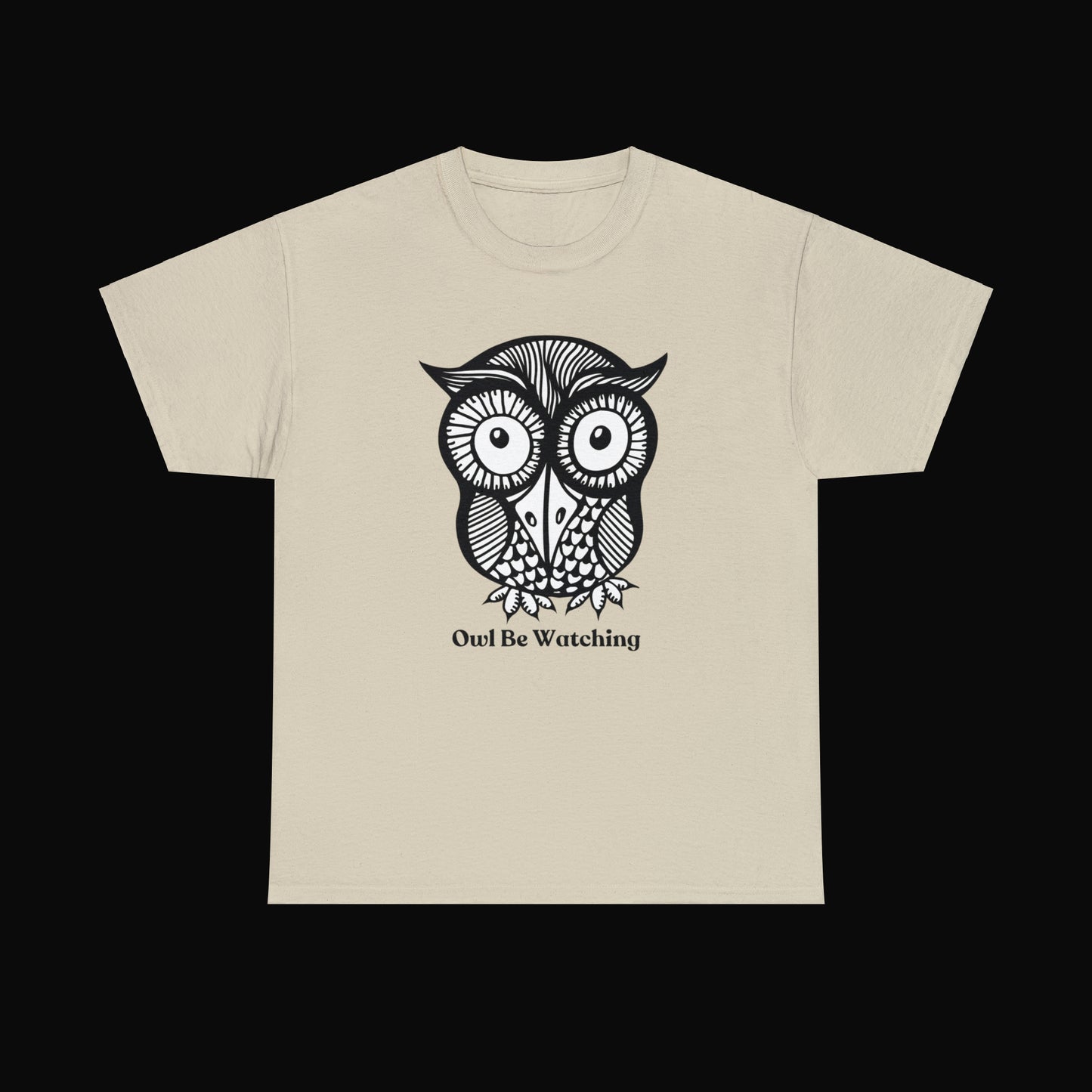 Owl be watching caption Unisex Heavy Cotton Tee. Beautiful owl design for your enjoyment.