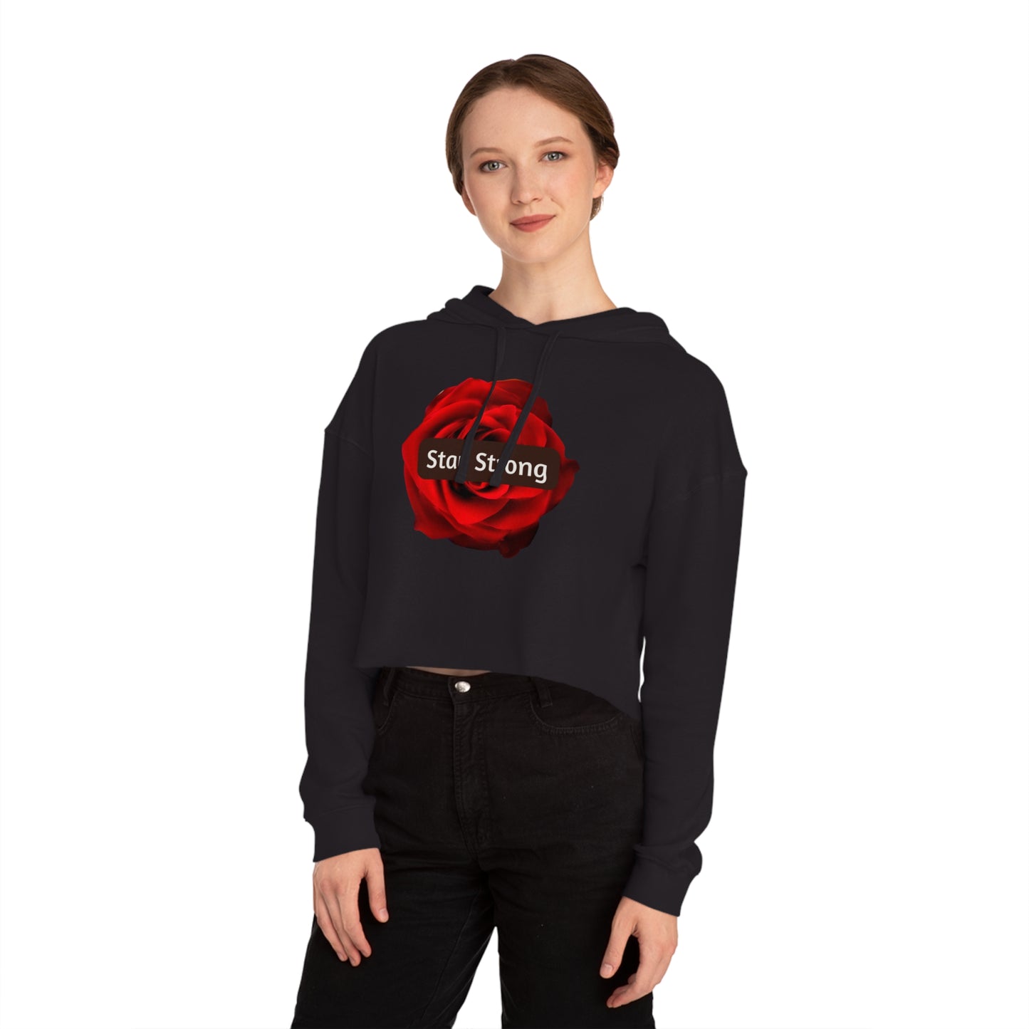 Rosy “Stay Strong” message on this Women’s Cropped Hooded Sweatshirt for your enjoyment.