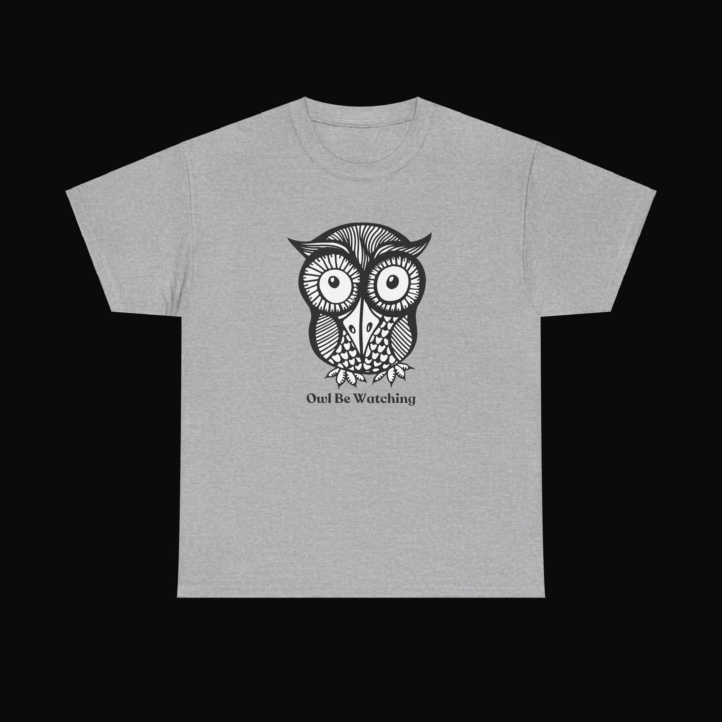 Owl Tee with Owl be watching caption