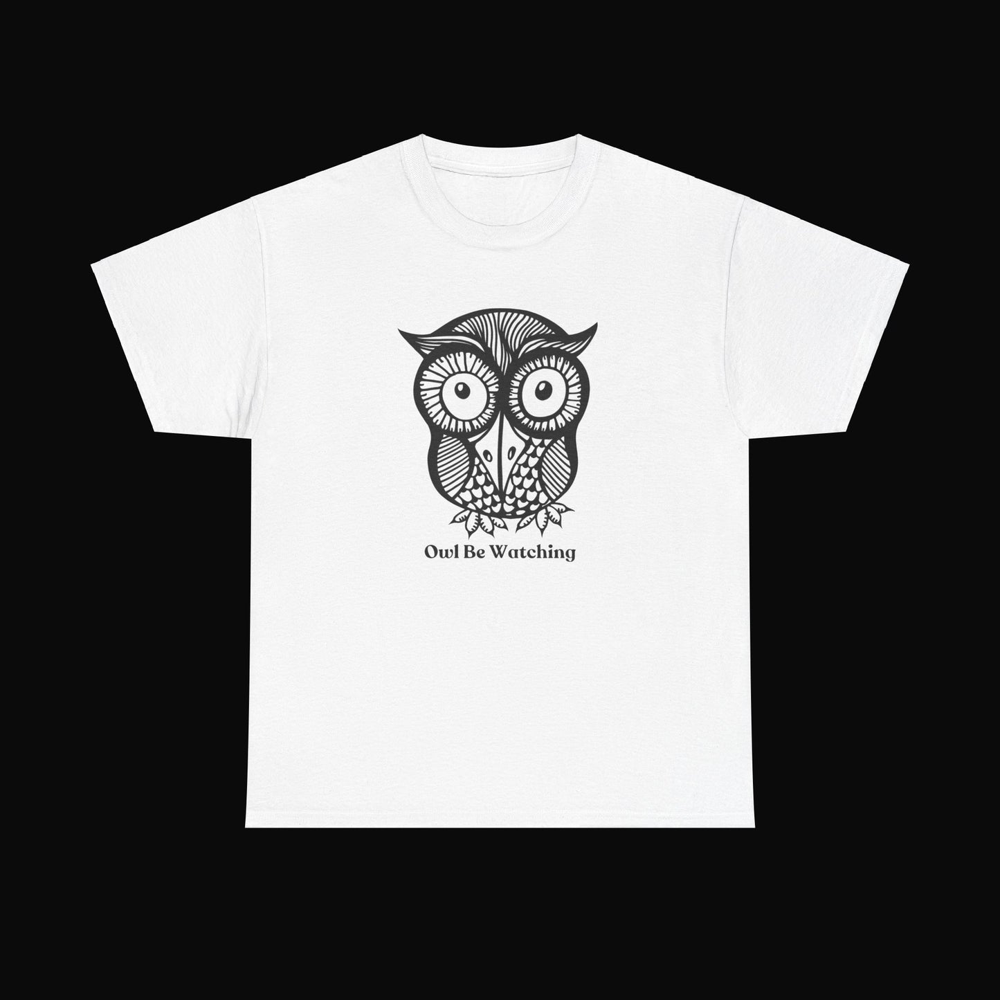 Owl Tee with Owl be watching caption