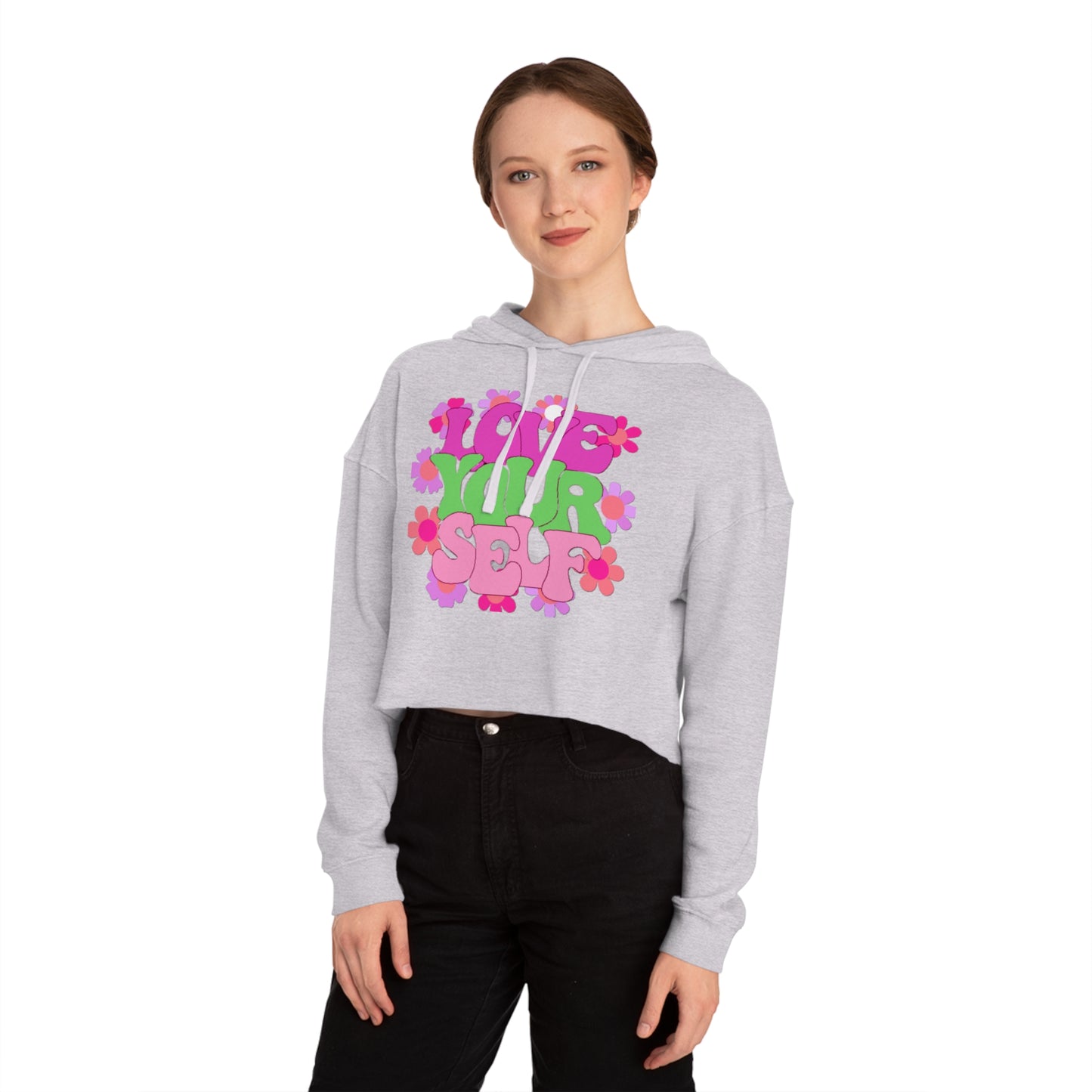 Bright and colorful “LOVE YOURSELF” Women’s Cropped Hooded Sweatshirt for your enjoyment.