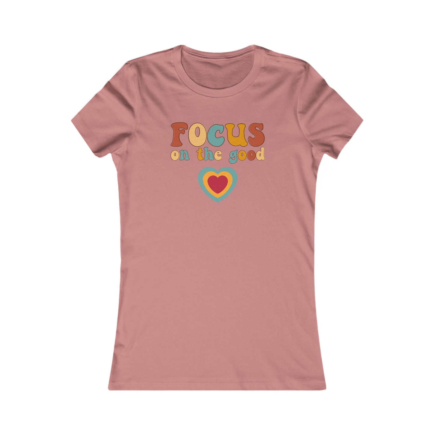 Colorful and hip “Focus on the good” message in the center of this Women's Favorite Tee design. Slim fit so please check the size table.