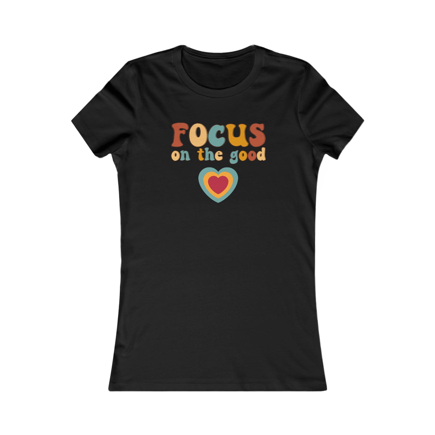 Colorful and hip “Focus on the good” message in the center of this Women's Favorite Tee design. Slim fit so please check the size table.