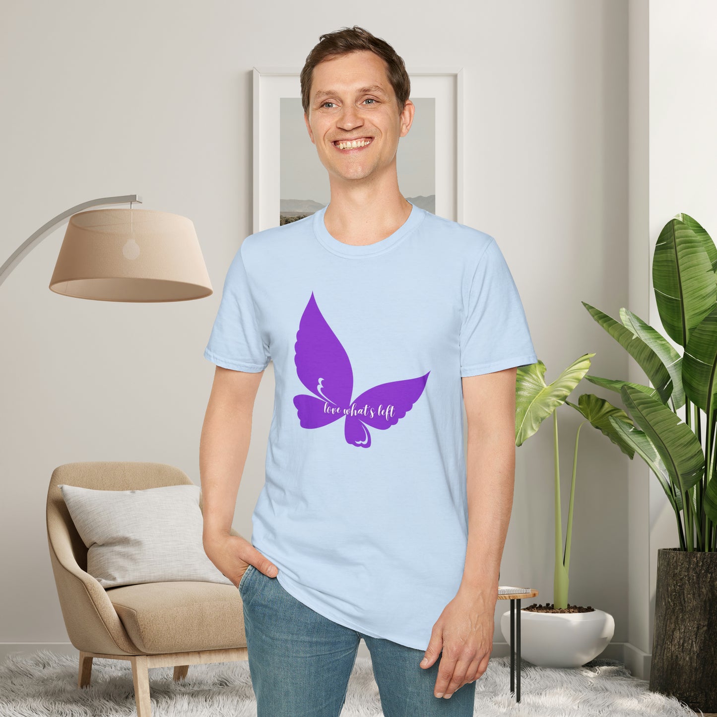 Inspired by taking care of our loved ones with dementia, my husband’s advice is to “love what’s left”. So profound and helpful. A Unisex Softstyle T-Shirt.