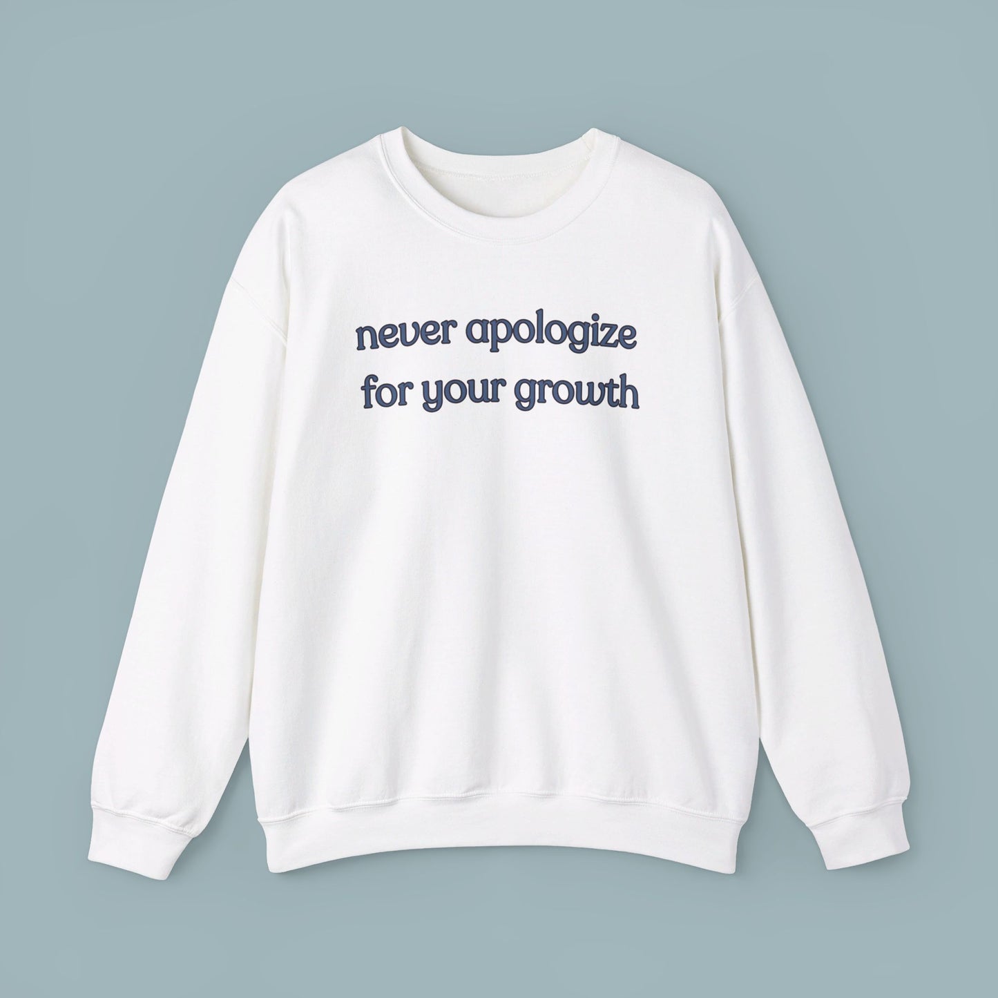 A sage message of “never apologize for your growth”. Give the gift of this Unisex Heavy Blend™ Crewneck Sweatshirt or get one for yourself.