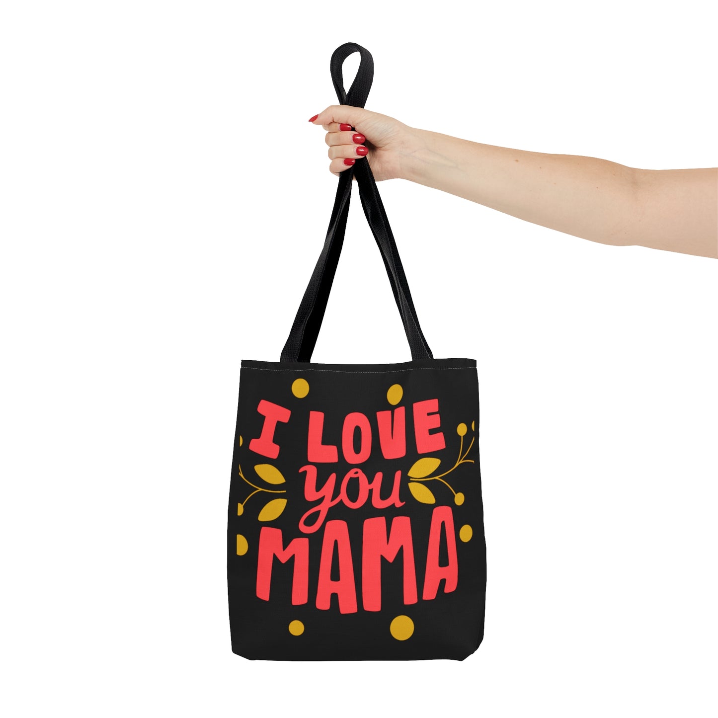 Let your Mama know you love her, don’t be shy. Make her day with this tote bag. Come in 3 sizes to meet her needs.