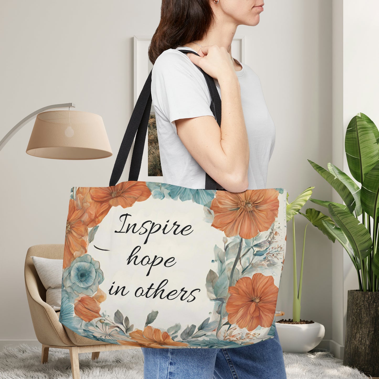 Another version of the flowery “Inspire hope in others” Weekender Tote Bag. You have it in you, we have the potential in all of us.