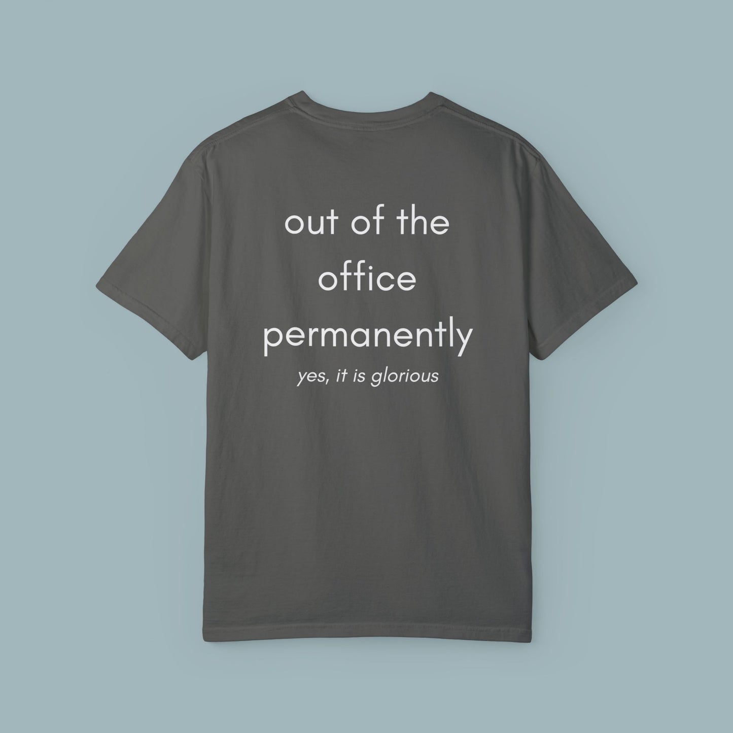 Retirement is a beautiful stage in life celebrated on this black only Unisex Garment-Dyed T-shirt. Great gift or get one for yourself.
