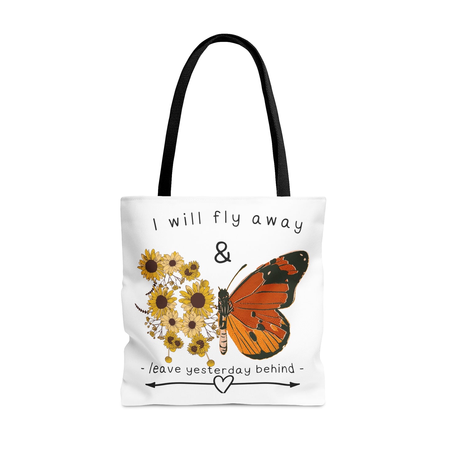 Beautiful “I will fly away & leave yesterday behind” inspirational Tote Bag in 3 sizes to meet your needs.