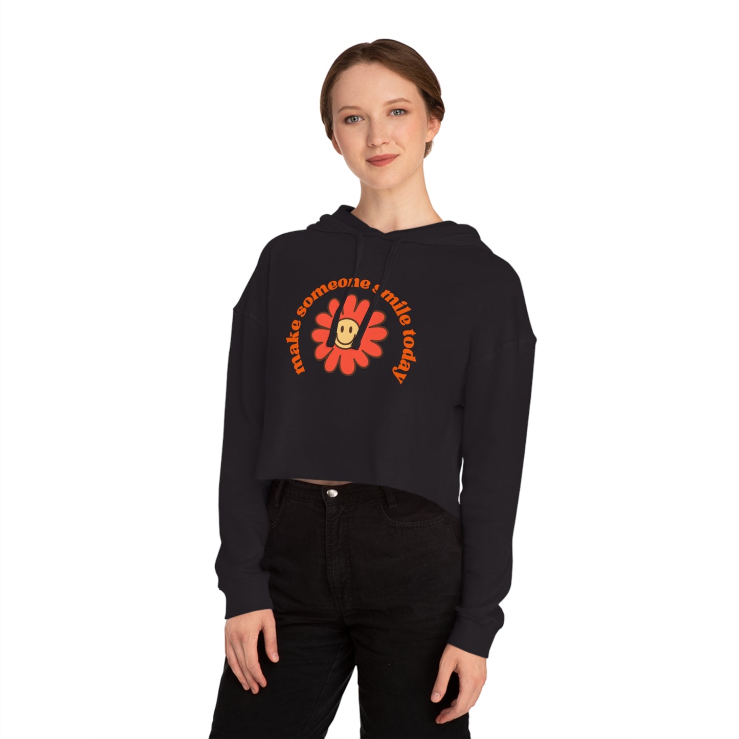 Bright flower under “make someone smile today" message design on this stylish Women’s Cropped Hooded Sweatshirt for your enjoyment.