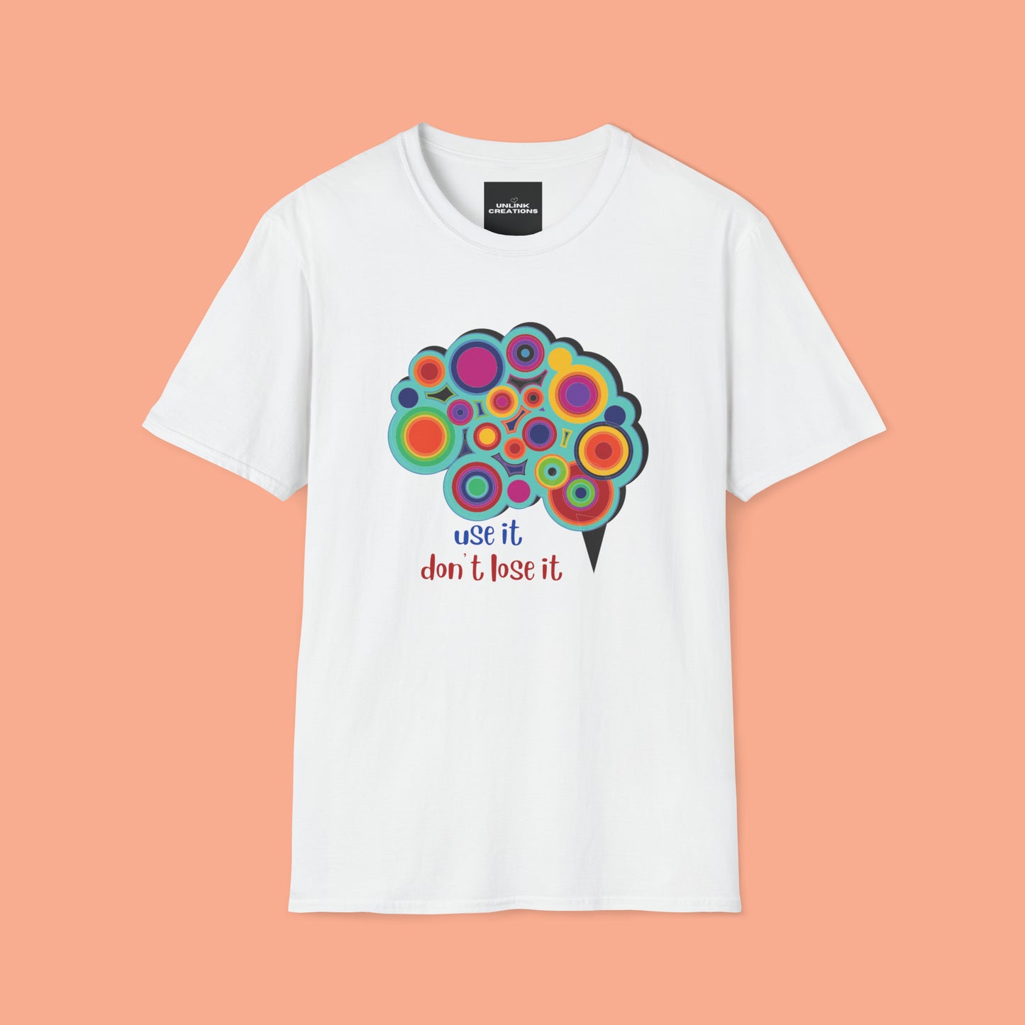 Beautifully designed brain with “use it don’t lose it” message below it on this Unisex Softstyle T-Shirt.