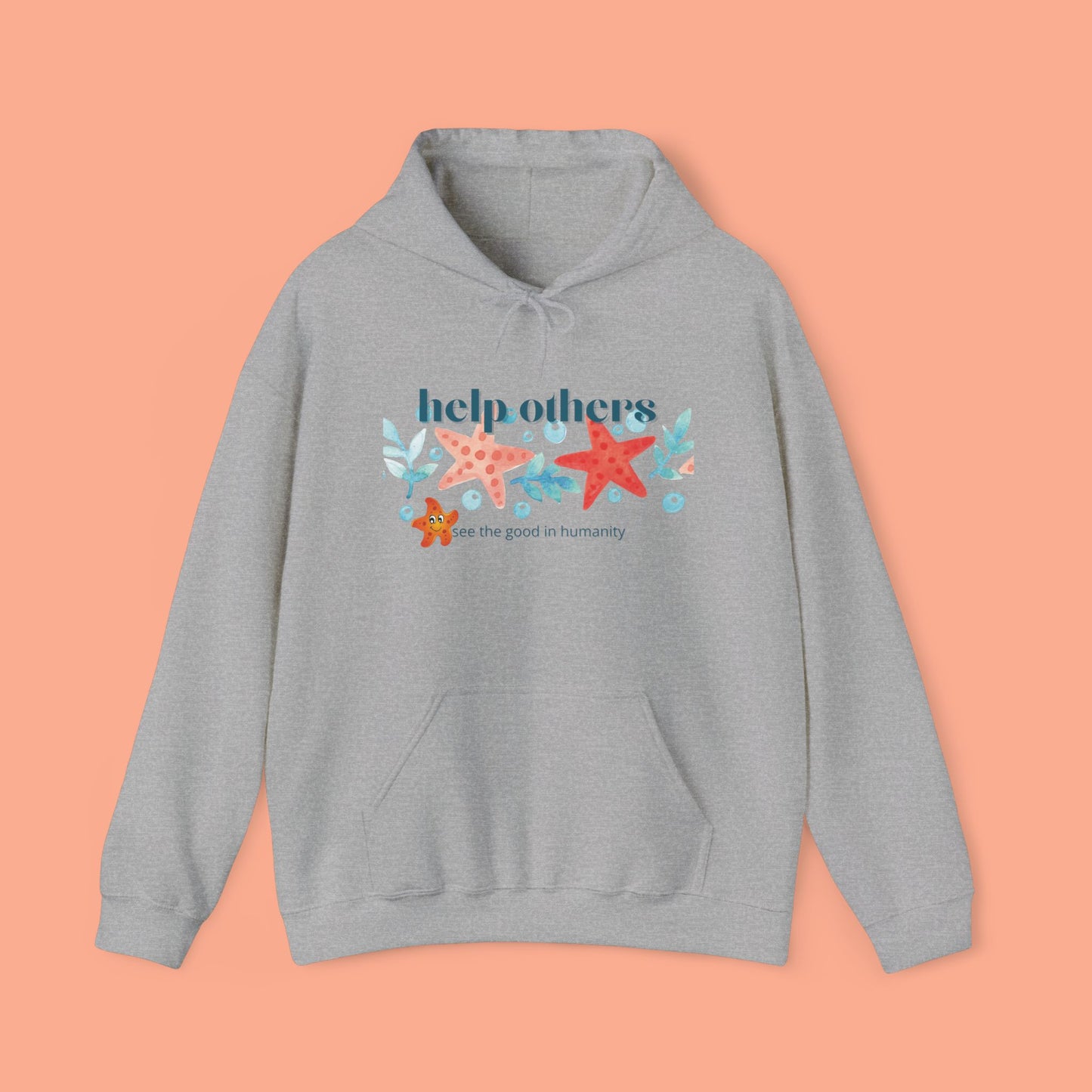 Hooded Sweatshirt - Spread Good Vibes with Starfishes Design