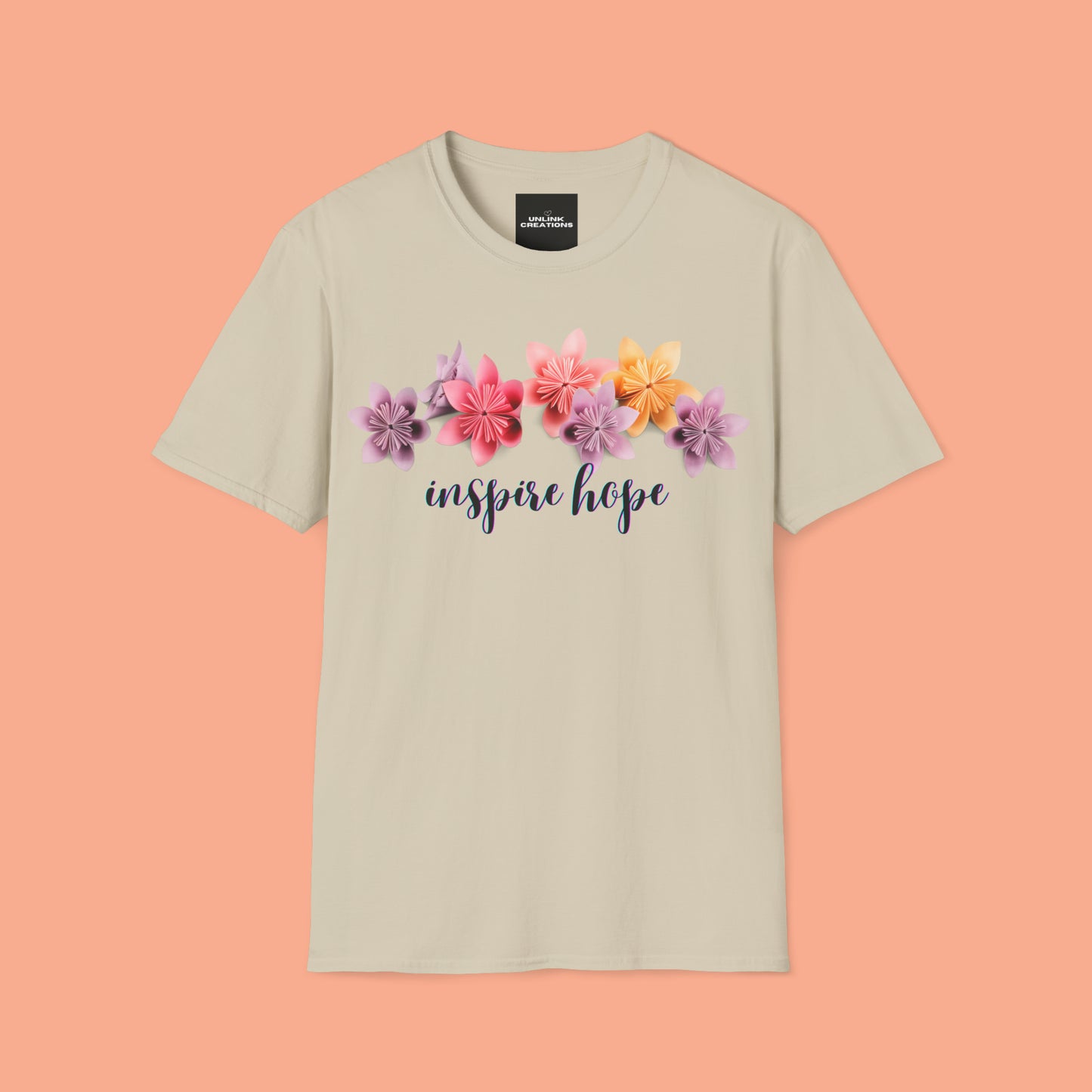 Our ability to “inspire hope” in others begins with us recognizing our ability to do so. Origami flowers go with this message on this Unisex Softstyle T-Shirt.