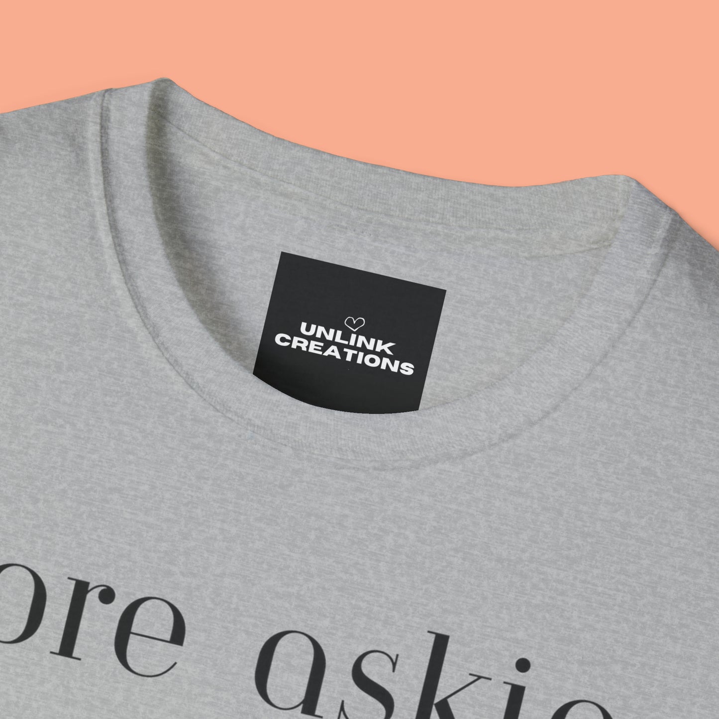 We can learn so much from others when we take the time to do ”more asking less telling”. A great reminder on this Unisex Softstyle T-Shirt.