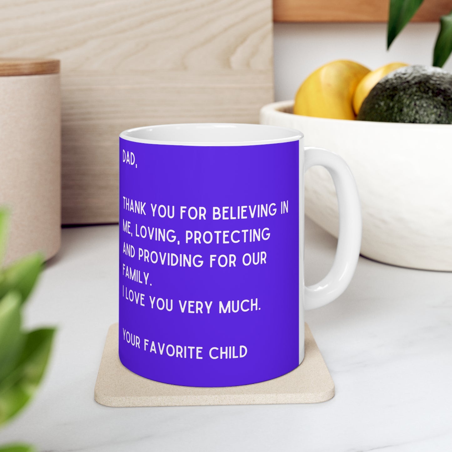 A heartfelt message of love and appreciation coffee mug for that special dad. This will soon be his favorite mug.