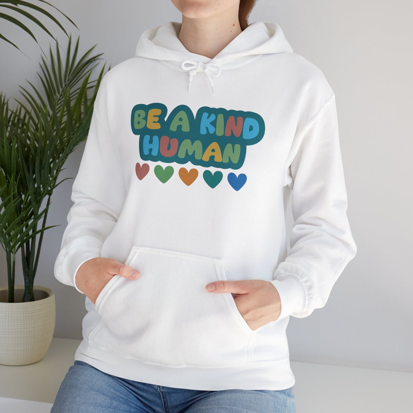 Be a kind human with hearts Hoodie Sweatshirt