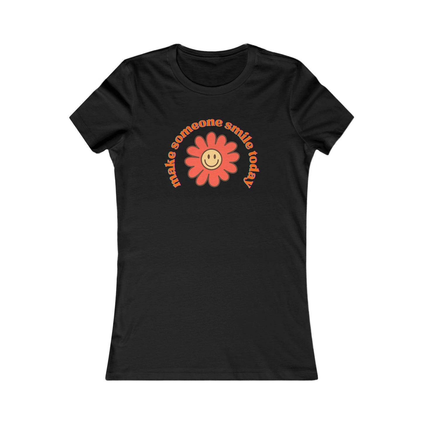 A call to “make someone smile today” message in the center of this Women's Favorite Tee design. Try it, you’ll be happy you did. Slim fit so please check the size table.