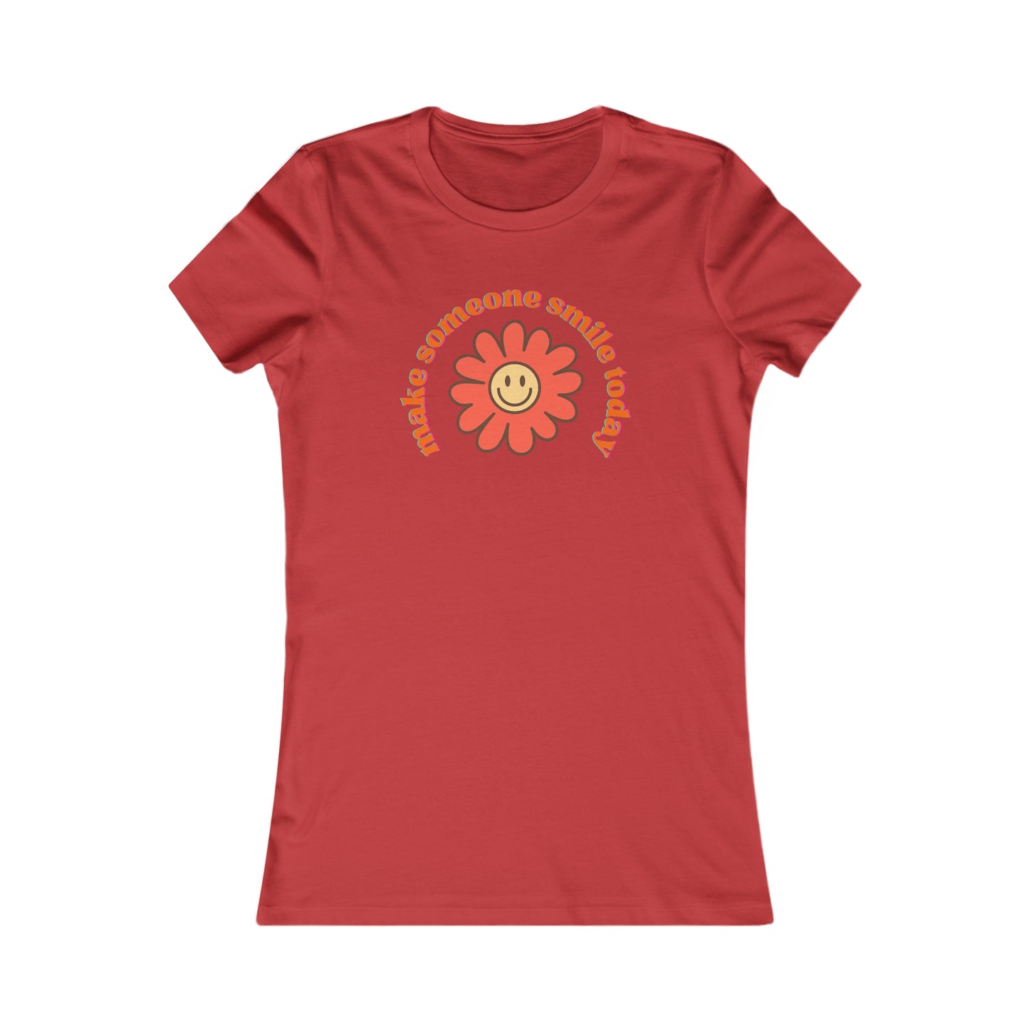 A call to “make someone smile today” message in the center of this Women's Favorite Tee design. Try it, you’ll be happy you did. Slim fit so please check the size table.